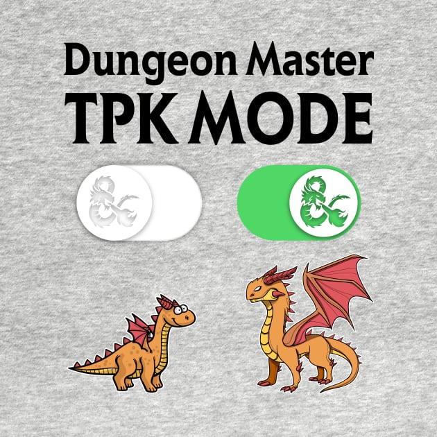 DM TPK Total Party Kill Mode by OfficialTeeDreams